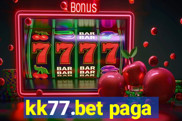 kk77.bet paga